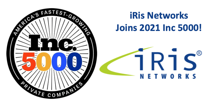 Inc. Magazine 2021 lists IRIS Networks as one of the fastest-growing private companies, with the badge on display.